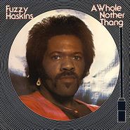 Fuzzy Haskins, A Whole Nother Thang [Record Store Day] (LP)