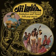 Various Artists, Sri Lanka: The Golden Era Of Sinhalese And Tamil Folk-Pop Music (LP)