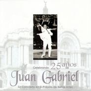 Juan Gabriel, Celebrando 25 Años De Juan Gabriel - En Concierto En El Palacio De Bellas Artes (CD)