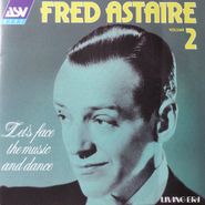 Fred Astaire, Let's Face the Music and Dance, Vol. 2 (CD)