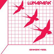 Lunapark, Gefangene Voegel (LP)