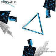 Trisomie 21, Passions Divisées (LP)