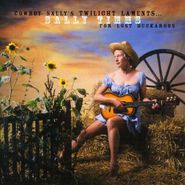 Sally Timms, Cowboy Sally's Twilight Lament... For Lost Buckaroos (CD)