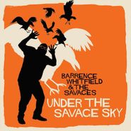 Barrence Whitfield And The Savages, Under The Savage Sky (LP)