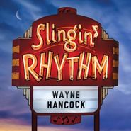Wayne Hancock, Slingin' Rhythm (LP)