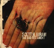 Scott H. Biram, The Bad Testament (CD)