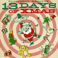 Various Artists, Bloodshot Records' 13 Days Of Xmas (LP)