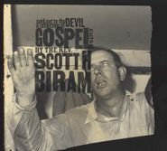 Scott H. Biram, Sold Out To The Devil: A Collection Of Gospel Cuts (LP)
