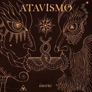 Atavismo, Inerte (LP)
