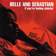 Belle & Sebastian, If You're Feeling Sinister [Red Vinyl] (LP)