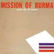 Mission Of Burma, Signals, Calls & Marches (CD)