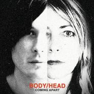 Body/Head, Coming Apart (LP)