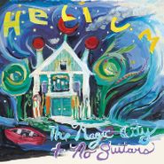 Helium, The Magic City + No Guitars (LP)