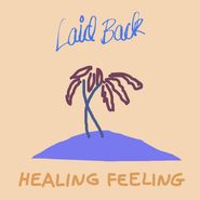 Laid Back, Healing Feeling (LP)