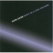 Alvin Lucier, Music On A Long Thin Wire (CD)