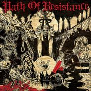 Path Of Resistance, Can't Stop The Truth (LP)