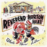 Reverend Horton Heat, Whole New Life (CD)