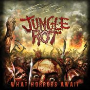 Jungle Rot, What Horrors Await (CD)