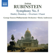 Anton Rubinstein, Rubinstein: Symphony No. 5; Dmitry Donskoy - Overture; Faust, Op. 68 (CD)