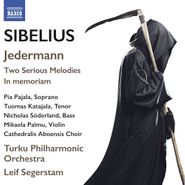 Jean Sibelius, Sibelius: Jedermann, Op. 83 / Two Serious Melodies, Op. 77 / In Memoriam, Op. 59 (CD)