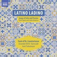 Yaniv d'Or, Latino Ladino: Songs Of Exile & Passion (CD)