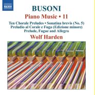 Ferruccio Busoni, Busoni: Piano Music Vol. 11 (CD)