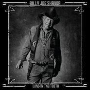 Billy Joe Shaver, Long In The Tooth (LP)