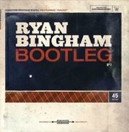 Ryan Bingham, Bootleg [Black Friday] (10")