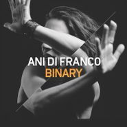 Ani DiFranco, Binary (LP)