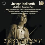 Franz Schubert, Bruckner Symphony No.9 / Berg Violin Concerto / Schubert Rosamunde Overture (CD)