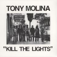 Tony Molina, Kill The Lights (CD)