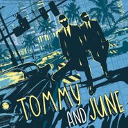 Tommy & June, Tommy & June (CD)