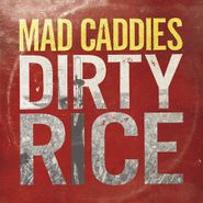 Mad Caddies, Dirty Rice (CD)