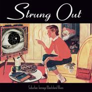 Strung Out, Suburban Teenage Wasteland Blues (CD)