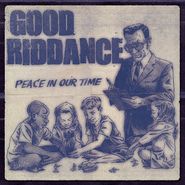 Good Riddance, Peace In Our Time (CD)