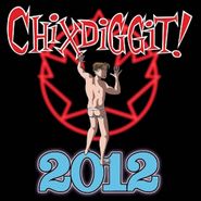 Chixdiggit, 2012 (CD)