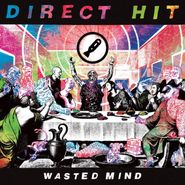 Direct Hit!, Wasted Mind (LP)
