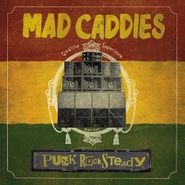 Mad Caddies, Punk Rocksteady (CD)