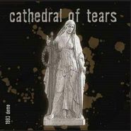 Cathedral Of Tears, 1983 Demo (7")