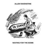 Allen Ravenstine, Waiting For The Bomb (LP)