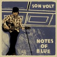 Son Volt, Notes Of Blue [Indie Exclusive Signed Edition] (LP)
