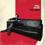 Will Hoge, Anchors (CD)