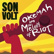 Son Volt, Okemah & The Melody Of Riot [Record Store Day Deluxe Red Vinyl] (LP)