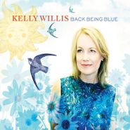 Kelly Willis, Back Being Blue (LP)
