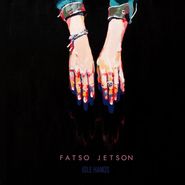 Fatso Jetson, Idle Hands (LP)