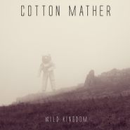 Cotton Mather, Wild Kingdom (LP)