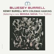 Kenny Burrell, Bluesy Burrell [200 Gram Vinyl] (LP)