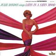 Julie London, Latin In A Satin Mood [200 Gram Vinyl] (LP)