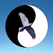 Cosy Sheridan, Pretty Bird (CD)