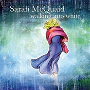 Sarah McQuaid, Walking Into White (CD)